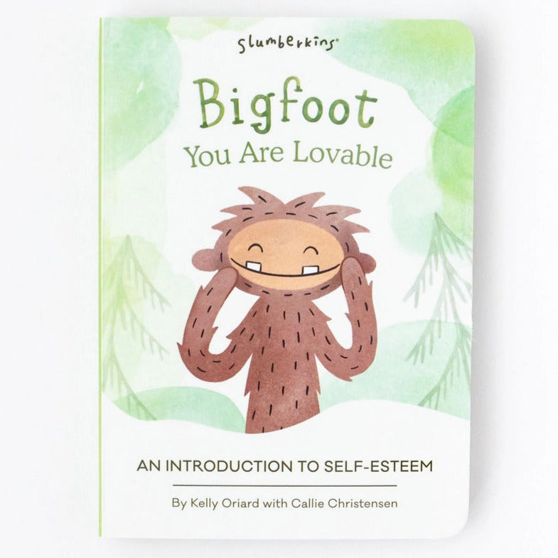 Bigfoot, You Are Lovable: An Intro to Self Esteem Book