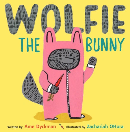 Wolfie the Bunny: Hardcover