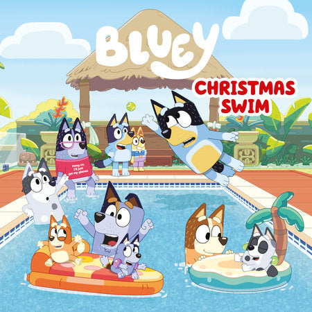 Bluey: Christmas Swim Hardcover