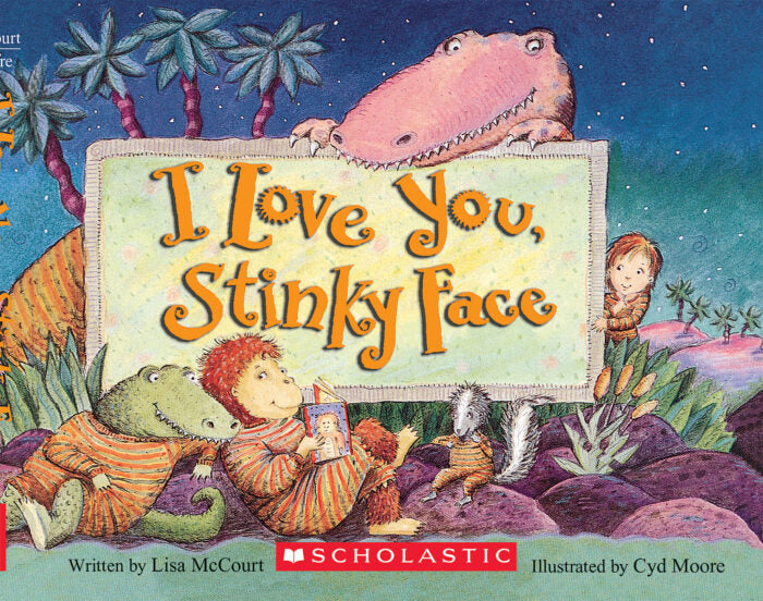 I Love You, Stinky Face - Board Book