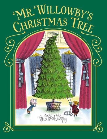 Mr. Willowby's Christmas Tree Hardcover