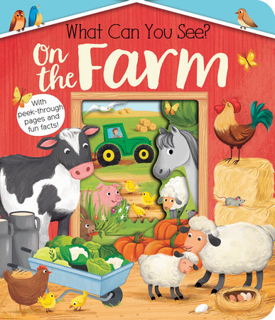 What Can You See? On the Farm Board Book