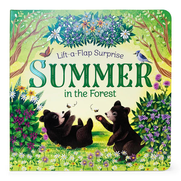 Summer In The Forest: Lift A Flap Book
