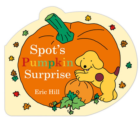 Spot's Pumpkin Surprise - Board Book