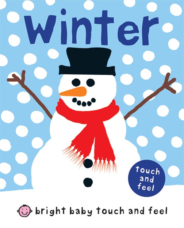 Bright Baby: Touch and Feel Winter Book