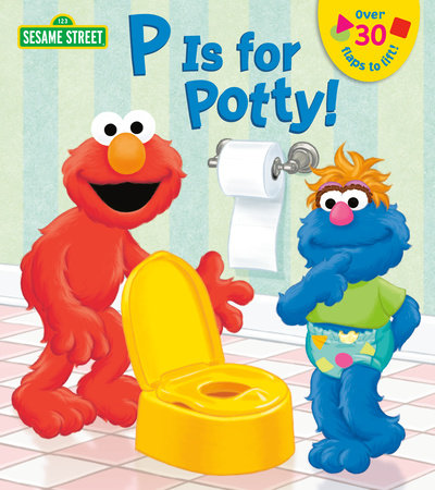 P is for Potty! Lift-the-flap Book