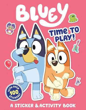 Bluey: Time to Play! Sticker & Activity Book