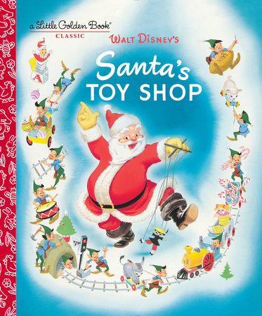 Santa's Toy Shop: Little Golden Book