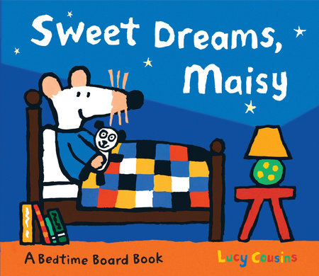 Sweet Dreams, Maisy - Board Book