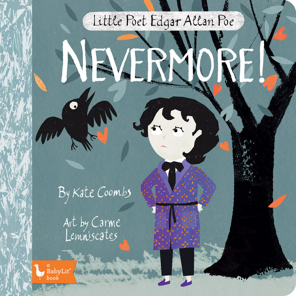 Little Poet Edgar Allan Poe: Nevermore! Board Book