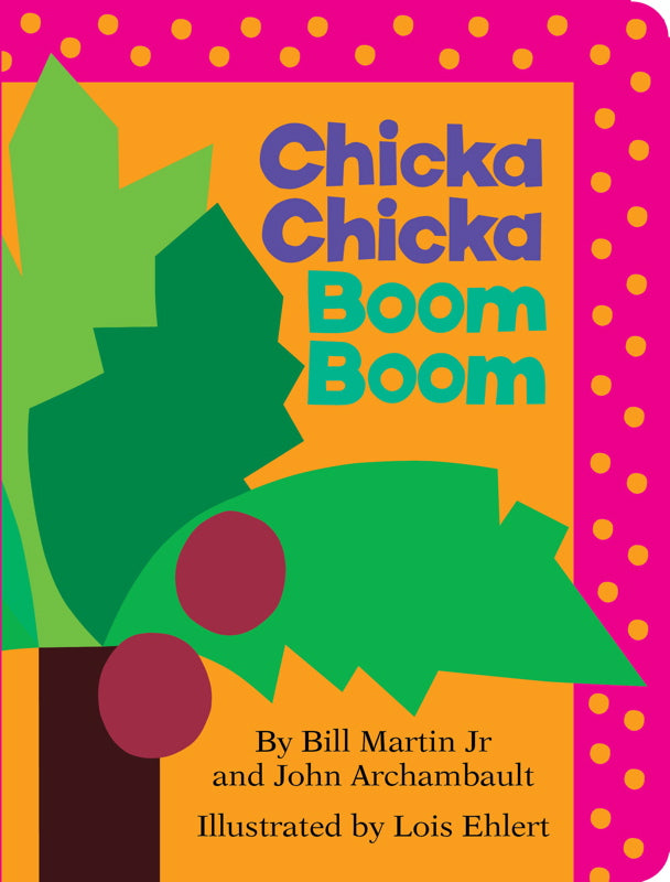 Chicka Chicka Boom Boom - Board Book