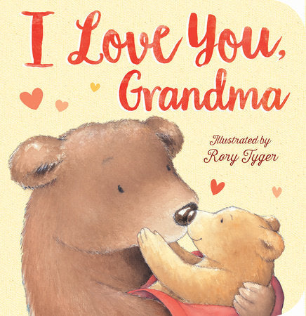 I Love You, Grandma - Board Book
