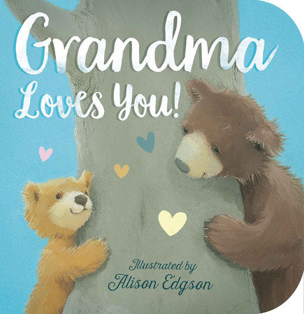 Grandma Loves You! - Board Book