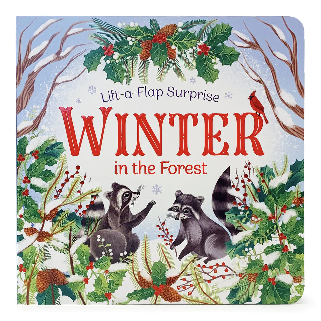Winter In The Forest: Lift A Flap Book