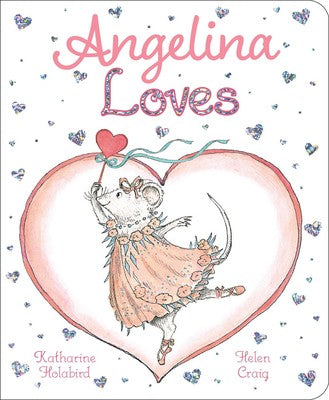 Angelina Loves - Board Book